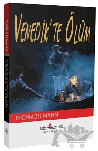Venedik'te Ölüm – Thomas Mann – Katip Yayınları kitap kapağı