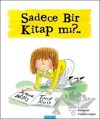 Sadece Bir Kitap mı?.. – Jeanne Willis – Mavibulut Yayınları kitap kapağı