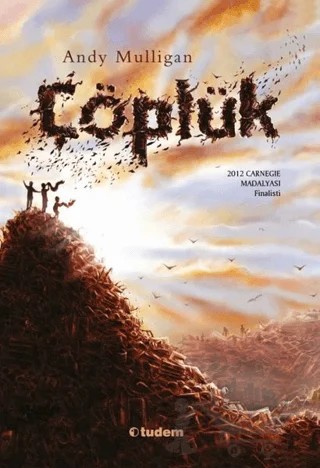 Çöplük – Andy Mulligan – Tudem Yayınları kitap kapağı