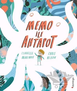 Memo ile Ahtapot – Isabelle Marinov – Domingo Yayınevi kitap kapağı