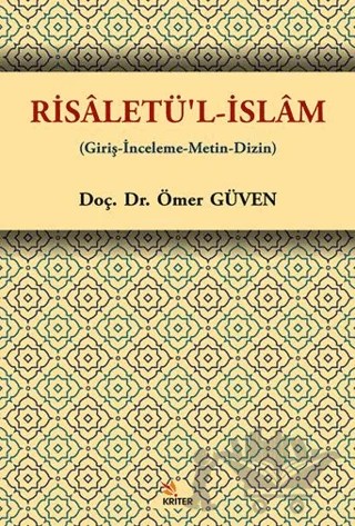 Risaletü’l-İslam – Ömer Güven – Kriter Yayınları kitap kapağı