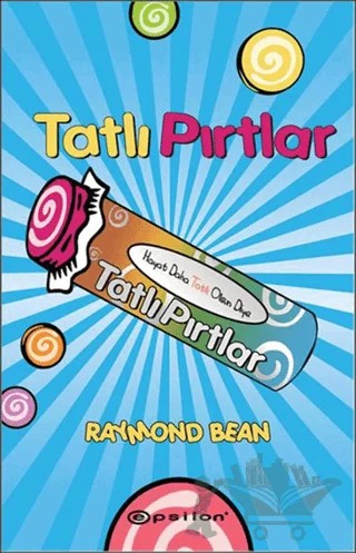 Tatlı Pırtlar – Raymond Bean – Epsilon Yayınevi kitap kapağı