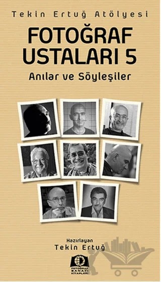 Fotoğraf Ustaları 5 – Tekin Ertuğ – Fotoğraf Sanatı Kitapları kitap kapağı