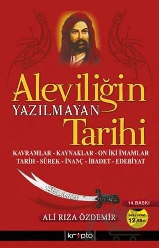Aleviliğin Yazılmayan Tarihi – Ali Rıza Özdemir – Kripto Basım Yayın kitap kapağı