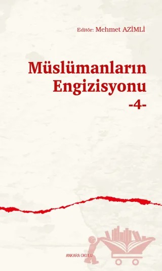 Müslümanların Engizisyonu -4- – Mehmet Azimli – Ankara Okulu Yayınları kitap kapağı