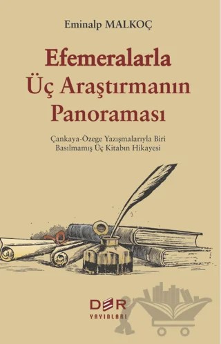 Efemeralarla Üç Araştırmanın Panoraması – Eminalp Malkoç – Der Yayınları kitap kapağı