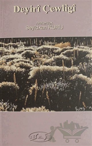 Deyiri Çewligi – Seyidxan Kurij – Nas Ajans Yayınları kitap kapağı