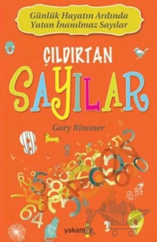 Çıldırtan Sayılar – Gary Rimmer – Yakamoz Yayınevi kitap kapağı