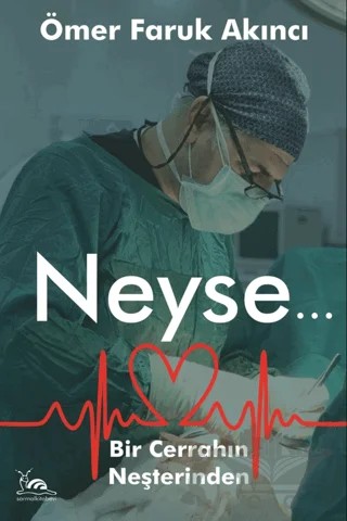 Neyse... – Ömer Faruk Akıncı – Sarmal Kitabevi kitap kapağı