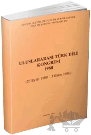 Uluslararası Türk Dili Kongresi 1988 – Kolektif – Türk Dil Kurumu Yayınları kitap kapağı