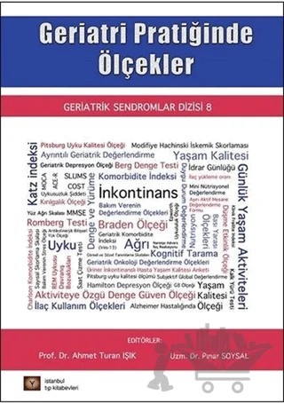 Geriatri Pratiğinde Ölçekler – Ahmet Turan Işık, Pınar Soysal – İstanbul Tıp Kitabevi kitap kapağı