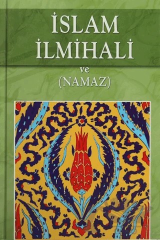 İslam İlmihali ve (Namaz) – Ömer Nasuhi Bilmen – Akpınar Yayınları kitap kapağı
