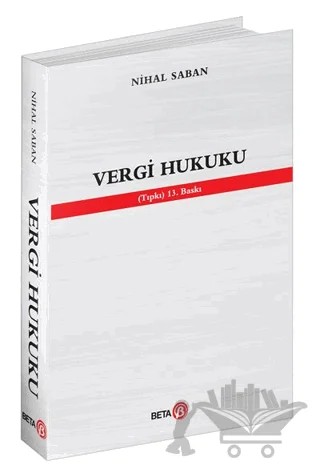 Vergi Hukuku – Nihal Saban – Beta Yayınevi kitap kapağı