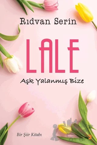 Lale – Rıdvan Serin – Cinius Yayınları kitap kapağı
