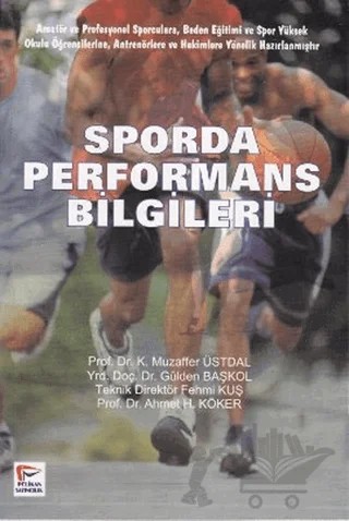 Sporda Performans Bilgileri – Muzaffer Üstdal – Pelikan Tıp Teknik Yayıncılık kitap kapağı