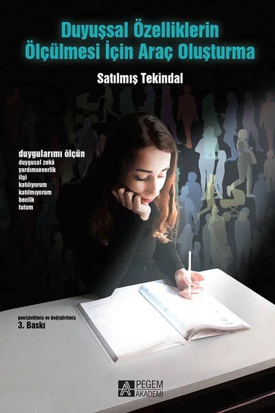 Duyuşsal Özelliklerin Ölçülmesi İçin Araç Oluşturma – Satılmış Tekindal – Pegem Akademi Yayıncılık kitap kapağı