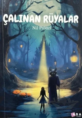 Çalınan Rüyalar – Nil Pröttel – Ada Yayınları kitap kapağı