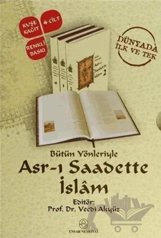 Bütün Yönleriyle Asr-ı Saadette İslam (4 Kitap Takım) – Vecdi Akyüz – Ensar Neşriyat kitap kapağı