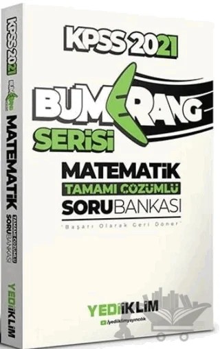 2021 KPSS Matematik Bumerang Soru Bankası Çözümlü – Kolektif – Yediiklim Yayınları kitap kapağı