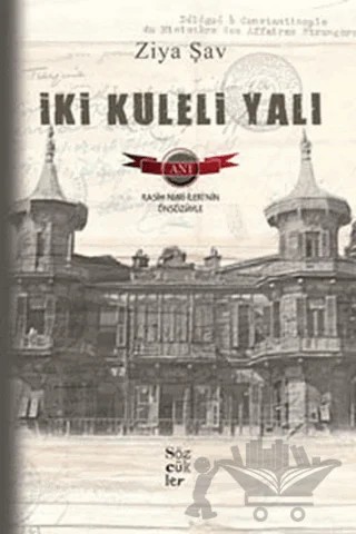 İki Kuleli Yalı – Ziya Şav – Sözcükler Yayınları kitap kapağı