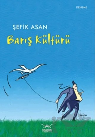Barış Kültürü – Şefik Asan – Heyamola Yayınları kitap kapağı