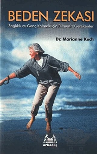 Beden Zekası – Marianne Koch – Arkadaş Yayınları kitap kapağı
