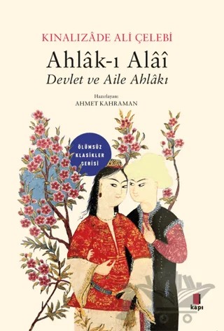 Ahlak-ı Alai – Kınalızade Ali Çelebi – Kapı Yayınları kitap kapağı