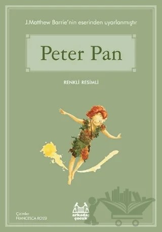 Peter Pan – James Matthew Barrie – Arkadaş Yayınları kitap kapağı