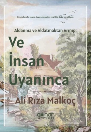 Ve İnsan Uyanınca – Ali Rıza Malkoç – Gülnar Yayınları kitap kapağı