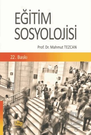 Eğitim Sosyolojisi – Mahmut Tezcan – Anı Yayıncılık kitap kapağı