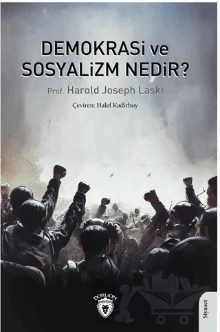 Demokrasi ve Sosyalizm Nedir? – Harold Joseph Laski – Dorlion Yayınları kitap kapağı