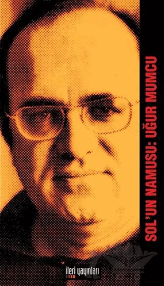 Sol’un Namusu: Uğur Mumcu – Ali Özsoy – İleri Yayınları kitap kapağı