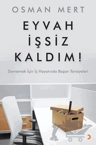 Eyvah İşsiz Kaldım ! – Osman Mert – Cinius Yayınları kitap kapağı