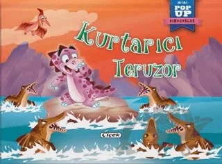Kurtarıcı Teruzor - Mini Pop-Up Dinozorlar – Kolektif – Çiçek Yayıncılık kitap kapağı