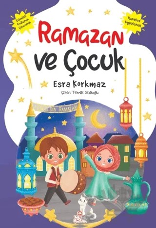 Ramazan ve Çocuk – Esra Korkmaz – Nesil Çocuk Yayınları kitap kapağı