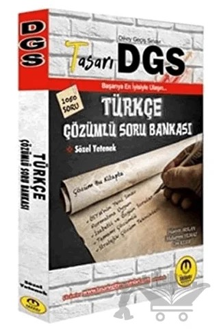 DGS Türkçe Sözel Yetenek Çözümlü Soru Bankası – Cem Keser, Hüseyin Arslan, Muharrem Yılmaz – Tasarı Eğitim Yayınları kitap kapağı