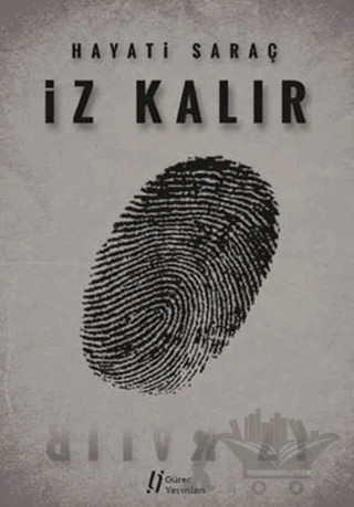 İz Kalır – Hayati Saraç – Gürer Yayınları kitap kapağı
