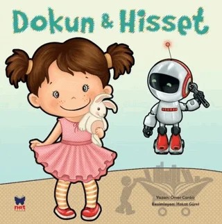 Dokun ve Hisset - Parlayan Kitap – Ömer Canbir – Net Çocuk Yayınları kitap kapağı