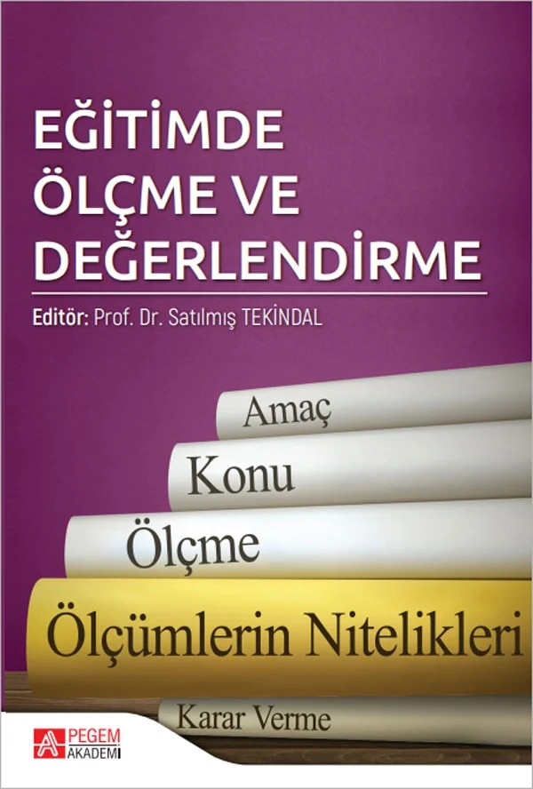 Eğitimde Ölçme ve Değerlendirme – Satılmış Tekindal, Adnan Kan, Erol Karaca, Mehtap Çakan, Metin Yaşar – Pegem Akademi Yayıncılık kitap kapağı