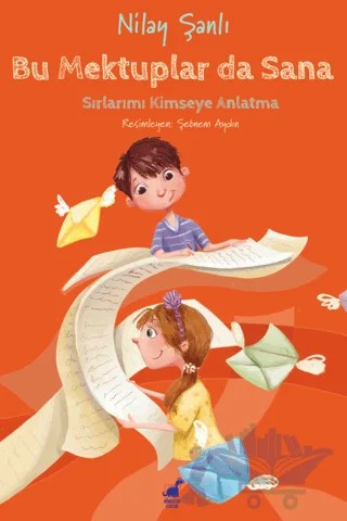 Bu Mektuplar Da Sana – Nilay Şanlı – Dinozor Çocuk kitap kapağı