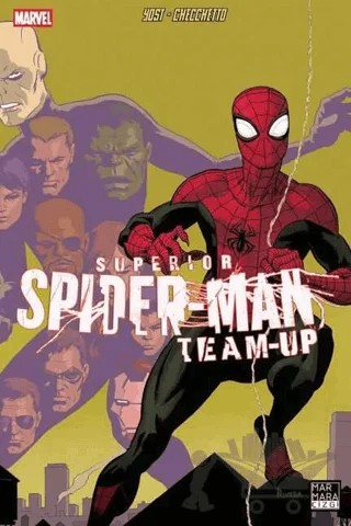 Superior Spider-Man Team-UP 3 – Christopher Yost – Marmara Çizgi kitap kapağı