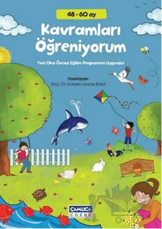 Kavramları Öğreniyorum – Gülden Uyanık Balat – Çamlıca Çocuk Yayınları kitap kapağı