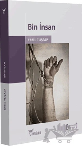 Bin İnsan – Erbil Tuşalp – Yazılama Yayınevi kitap kapağı