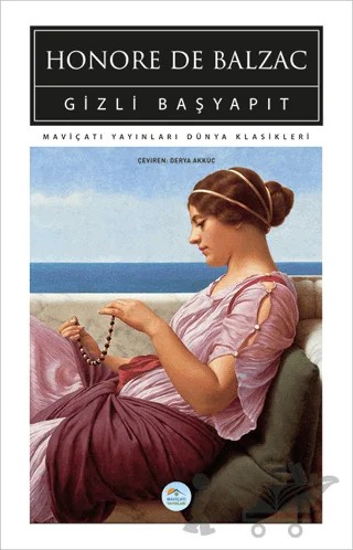 Gizli Başyapıt – Honore de Balzac – Maviçatı Yayınları kitap kapağı