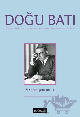Doğu Batı Düşünce Dergisi Yıl: 23 Sayı: 92 - Varoluşçuluk - 1 – Doğu Batı Dergileri kitap kapağı