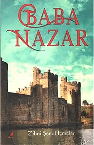 Baba Nazar – Zihni Şenol İçmeler – Alter Yayıncılık kitap kapağı