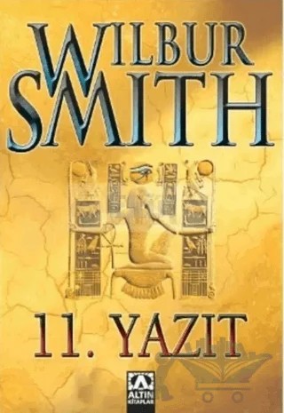 11. Yazıt – Wilbur Smith – Altın Kitaplar kitap kapağı
