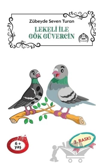Lekeli ile Gök Güvercin – Zübeyde Seven Turan – Kekeme Yayınları kitap kapağı