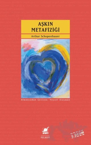 Aşkın Metafiziği – Arthur Schopenhauer – Ayrıntı Yayınları kitap kapağı