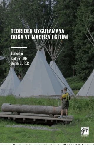 Teoriden Uygulamaya Doğa ve Macera Eğitimi – Kolektif – Gazi Kitabevi kitap kapağı